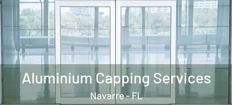  Aluminium Capping Services Navarre - FL