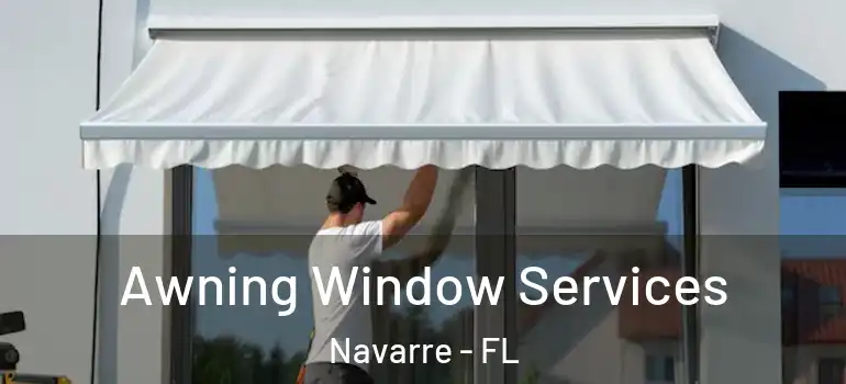  Awning Window Services Navarre - FL