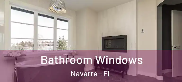  Bathroom Windows Navarre - FL