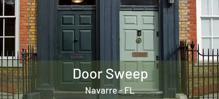  Door Sweep Navarre - FL
