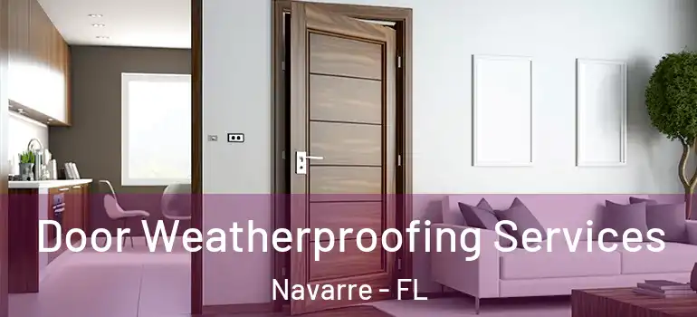  Door Weatherproofing Services Navarre - FL