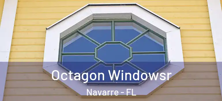  Octagon Windowsr Navarre - FL