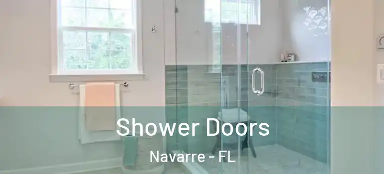  Shower Doors Navarre - FL