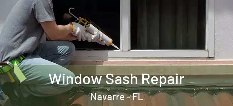  Window Sash Repair Navarre - FL